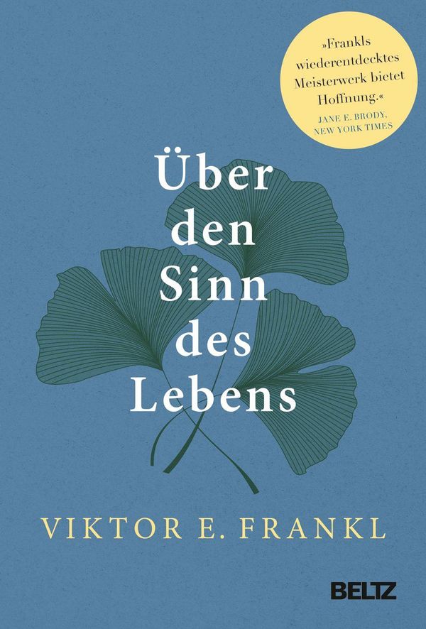 Über den Sinn des Lebens - Viktor E. Frankl (Buch)