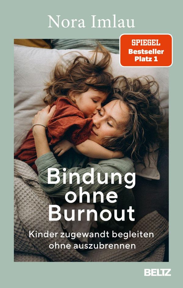 Bindung ohne Burnout - Nora Imlau (Buch)