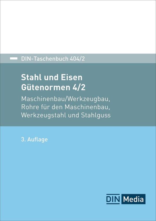 Stahl und Eisen: Gütenormen 4/2 (Buch)