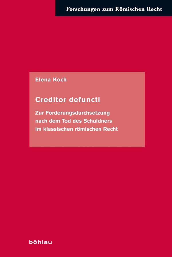 Creditor defuncti - Elena Koch (Buch)