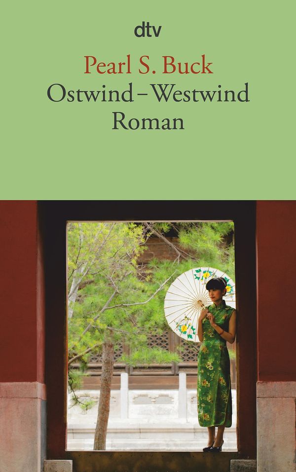 Ostwind - Westwind - Pearl S. Buck (Buch)