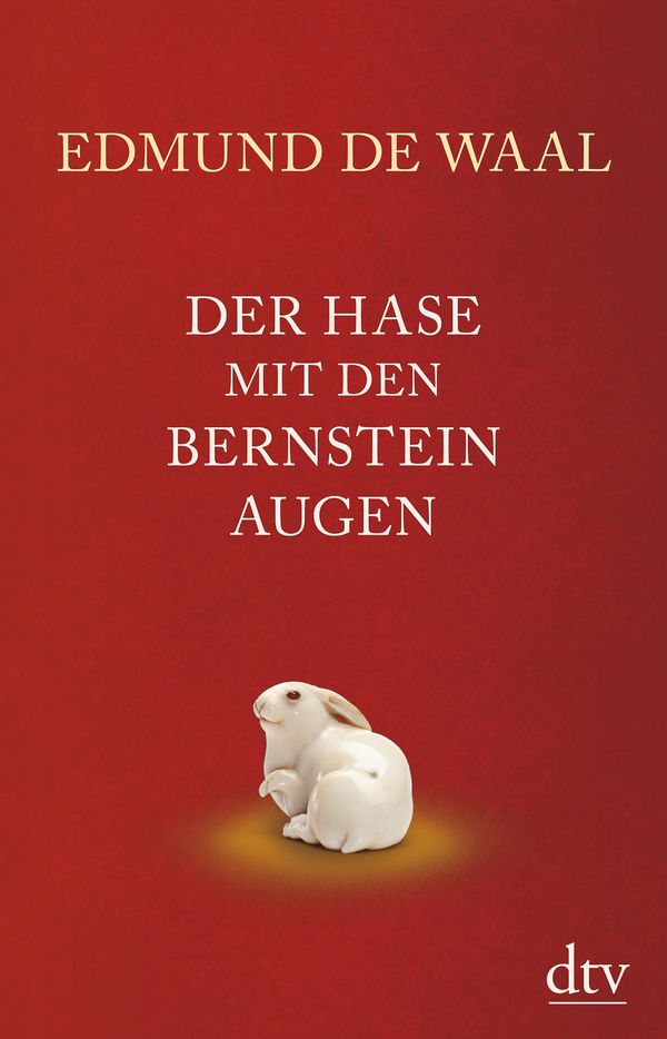 Der Hase mit den Bernsteinaugen - Edmund De Waal (Buch)