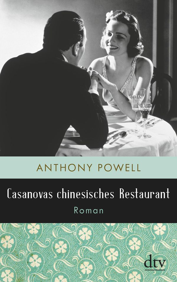 Casanovas chinesisches Restaurant - Anthony Powell (Buch)