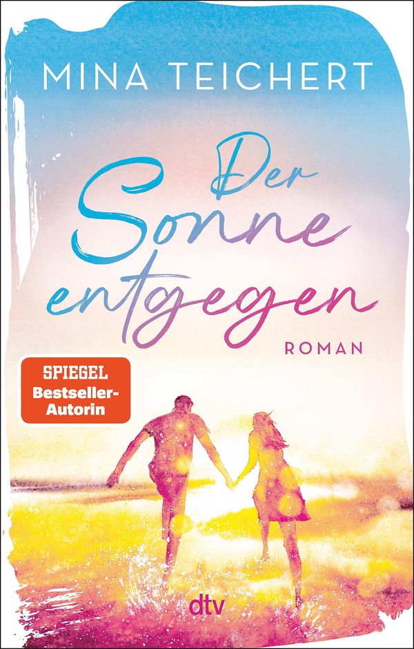 Der Sonne entgegen - Mina Teichert (Buch)
