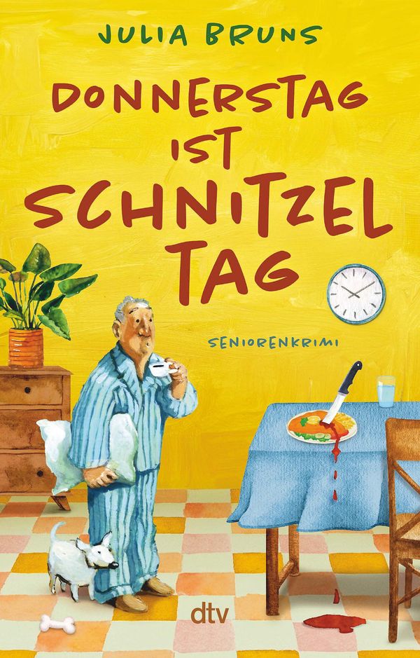 Donnerstag ist Schnitzeltag - Julia Bruns (Buch)