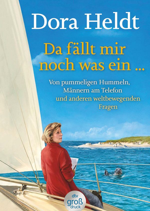 Da fällt mir noch was ein ... - Dora Heldt (Buch)