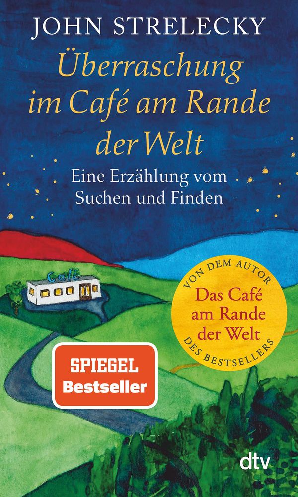 Überraschung im Café am Rande der Welt - John Strelecky (Buch)