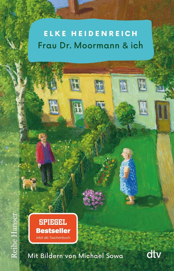 Frau Dr. Moormann & ich - Elke Heidenreich (Buch)
