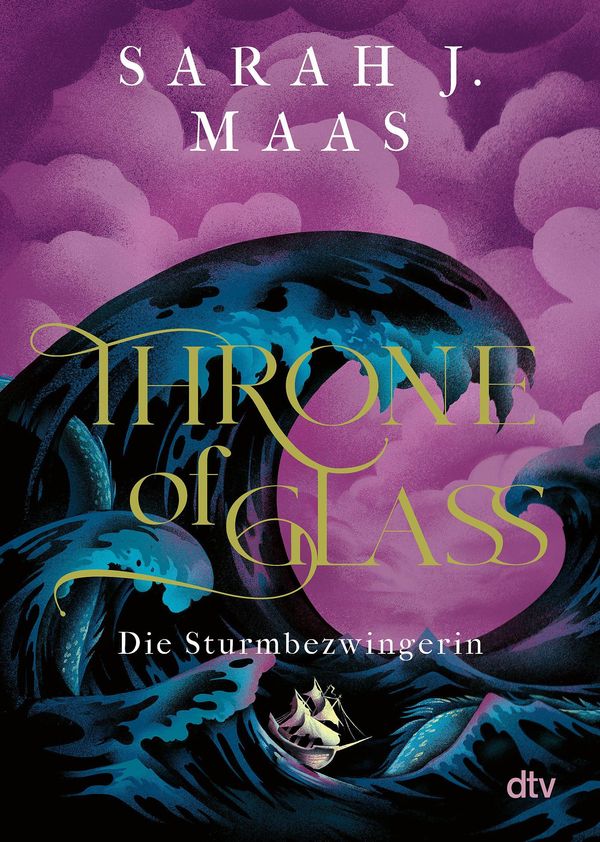 Throne of Glass 5 - Die Sturmbezwingerin - Sarah J. Maas (Buch)