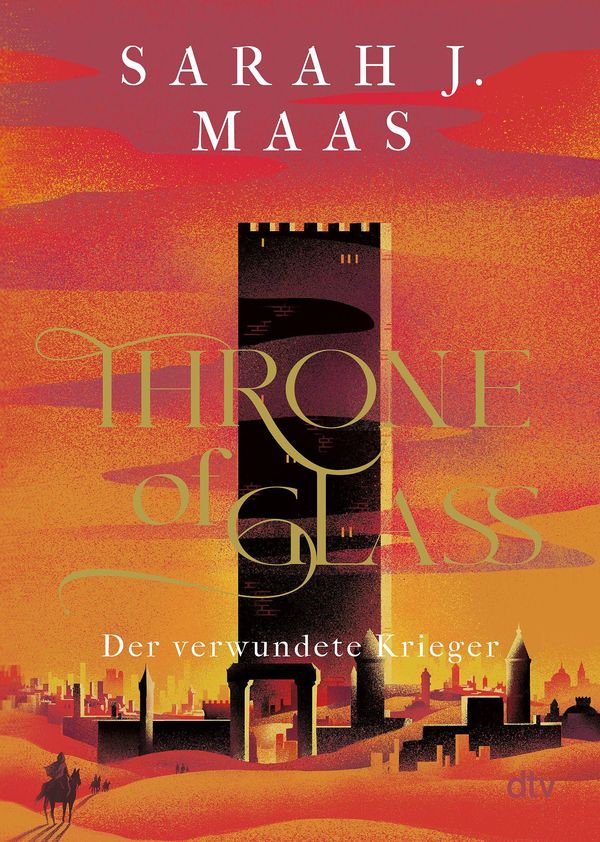 Throne of Glass 06 - Der verwundete Krieger - Sarah J. Maas (Buch)
