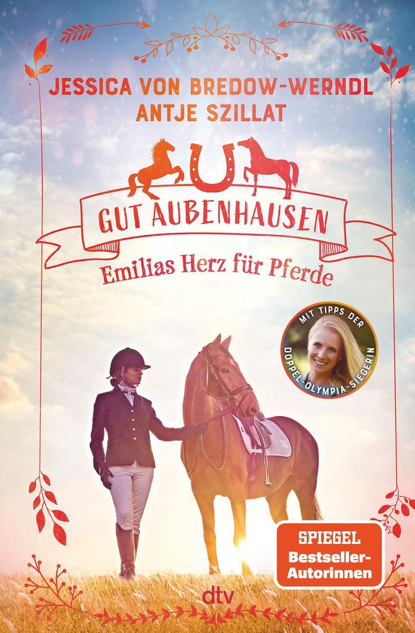 Gut Aubenhausen - Emilias Herz für Pferde - Jessica von Bredow-Werndl