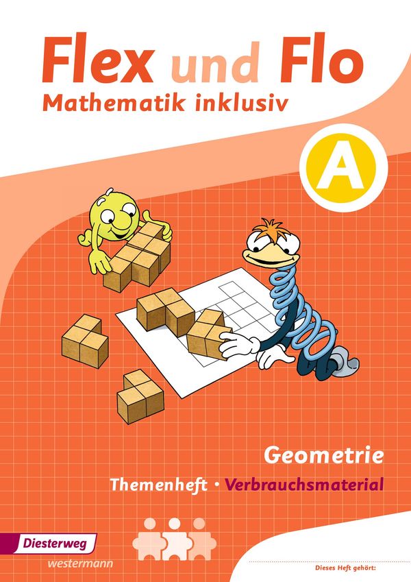 Flex und Flo Mathematik inklusiv. Arbeitsheft Geometrie A (Buch)