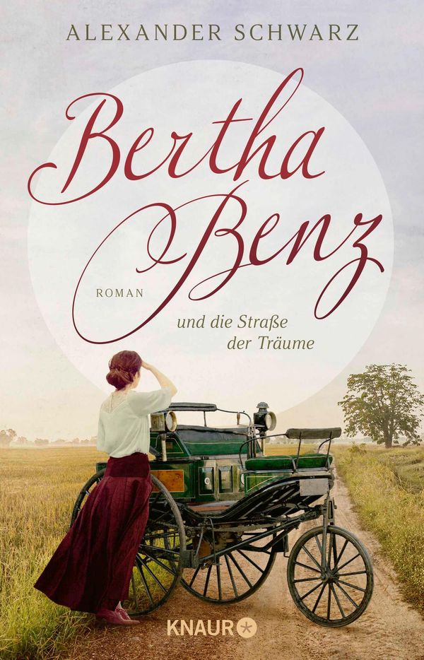 Bertha Benz und die Straße der Träume - Alexander Schwarz (Buch)
