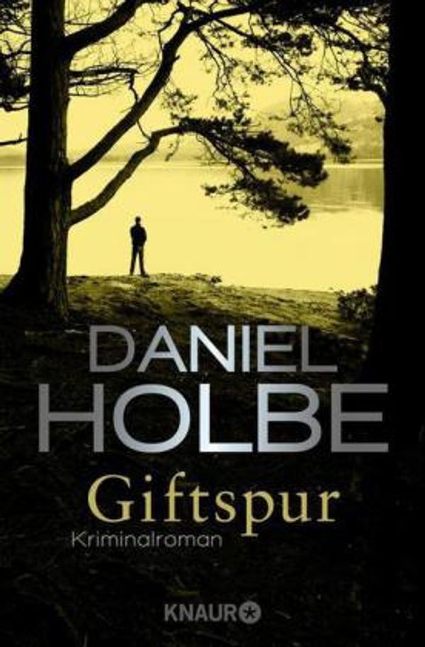 Giftspur - Daniel Holbe (Buch)