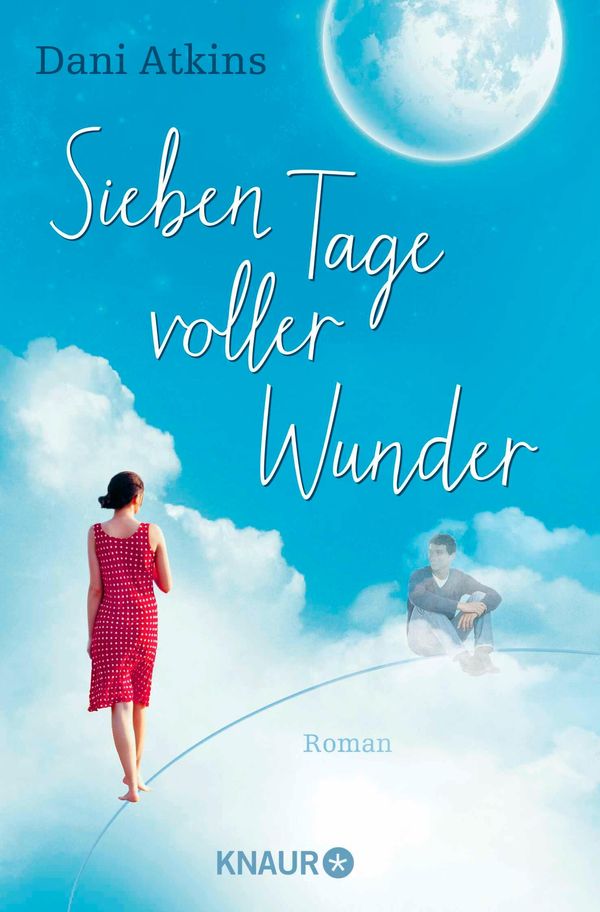 Sieben Tage voller Wunder - Dani Atkins (Buch)