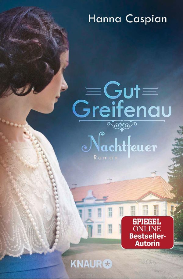 Gut Greifenau - Nachtfeuer - Hanna Caspian (Buch)