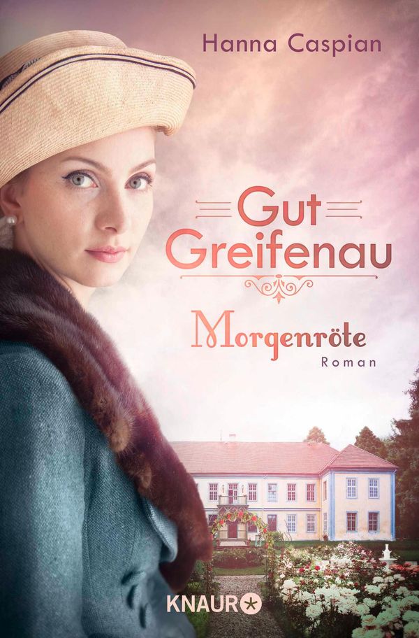 Gut Greifenau - Morgenröte - Hanna Caspian (Buch)