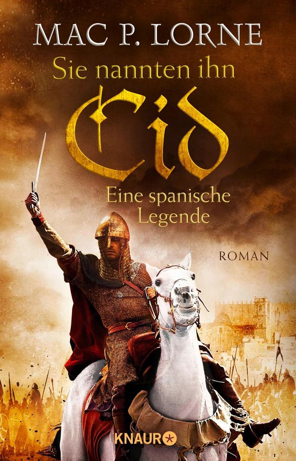 Sie nannten ihn Cid. Eine spanische Legende - Mac P. Lorne (Buch)