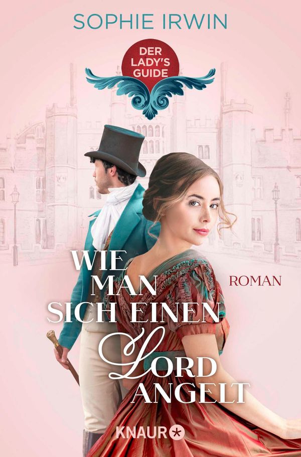 Wie man sich einen Lord angelt - Sophie Irwin (Buch)