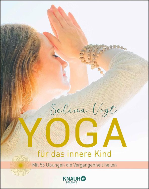 Yoga für das innere Kind - Selina Vogt (Buch)