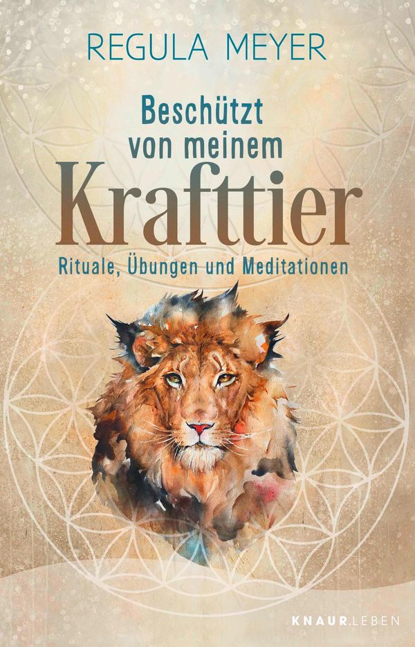 Beschützt von meinem Krafttier - Regula Meyer (Buch)