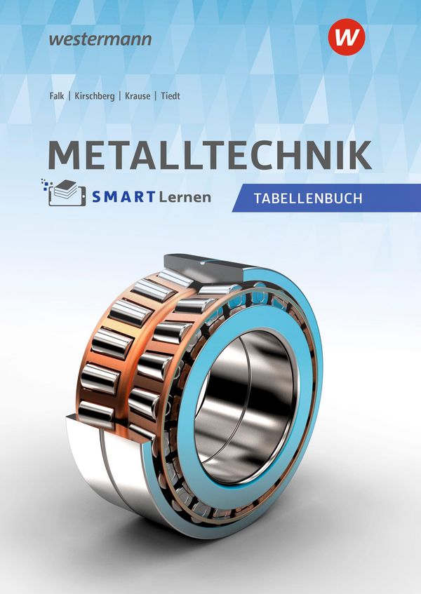 Metall SMART Lernen. Metalltechnik Tabellenbuch - Günther Tiedt (Buch)