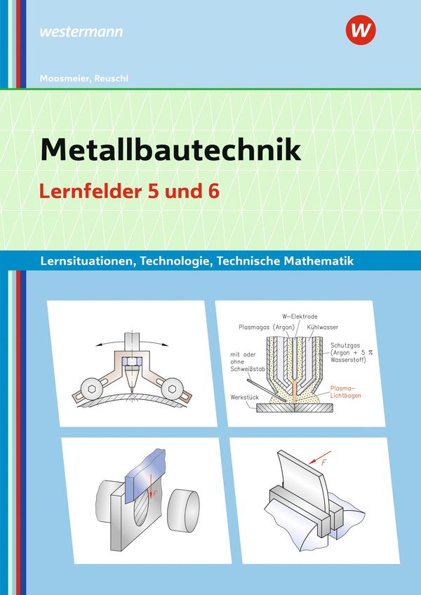 Metallbautechnik: Technologie, Technische Mathematik (Buch)