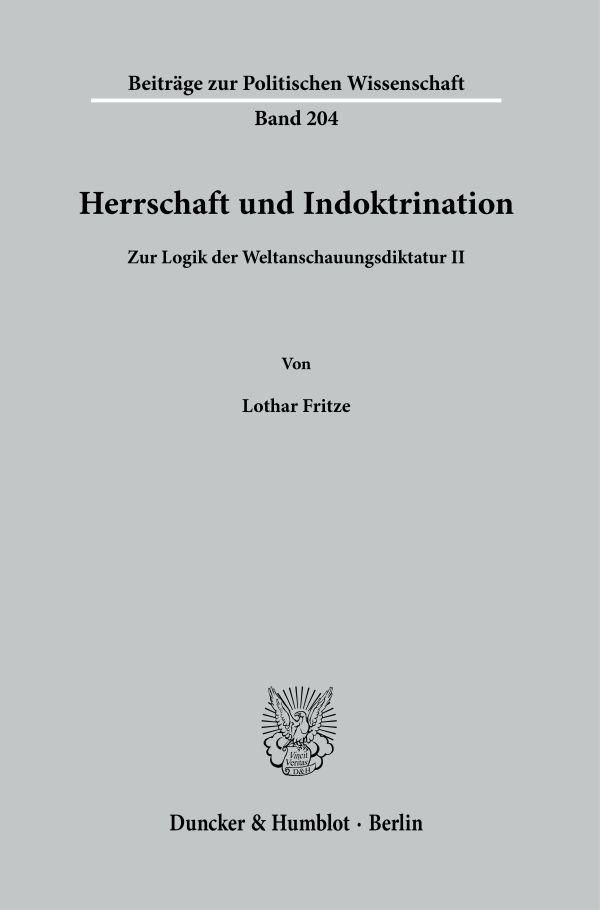 Herrschaft und Indoktrination - Lothar Fritze (Buch)