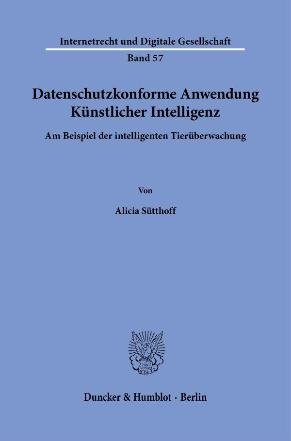 Datenschutzkonforme Anwendung Künstlicher Intelligenz (Buch)