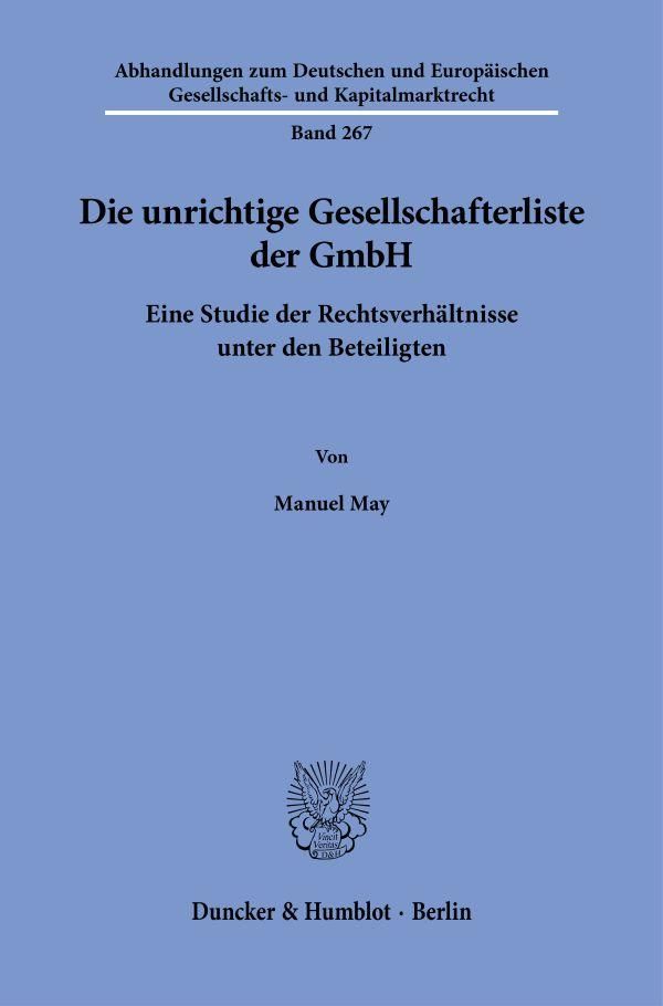 Die unrichtige Gesellschafterliste der GmbH - Manuel May (Buch)
