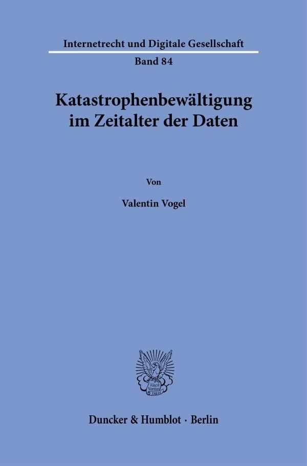 Katastrophenbewältigung im Zeitalter der Daten - Valentin Vogel (Buch)