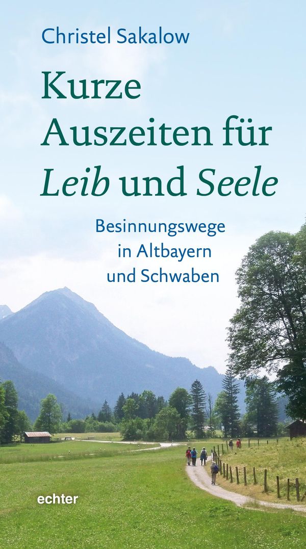 Kurze Auszeiten für Leib und Seele - Christel Sakalow (Buch)