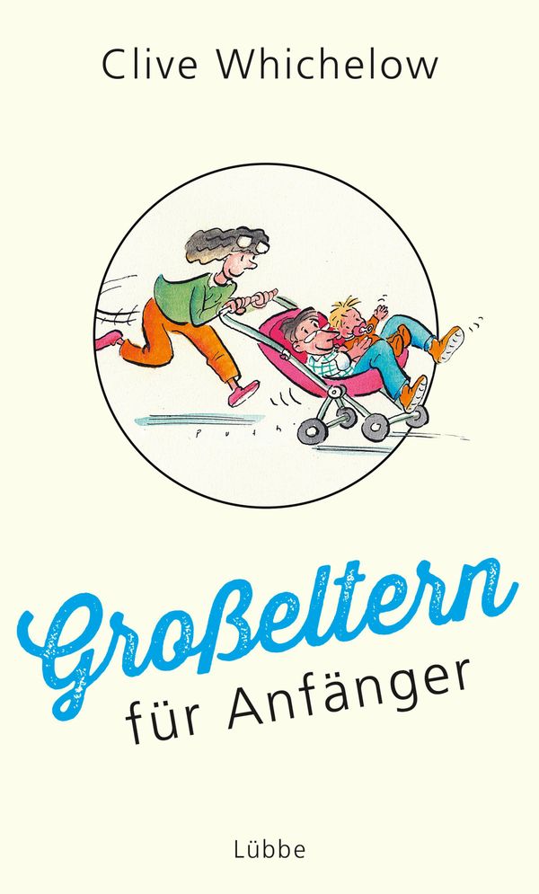 Großeltern für Anfänger - Clive Whichelow (Buch)