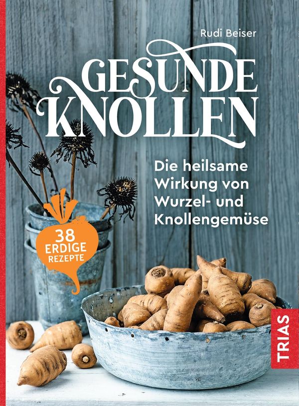 Gesunde Knollen - Rudi Beiser (Buch)