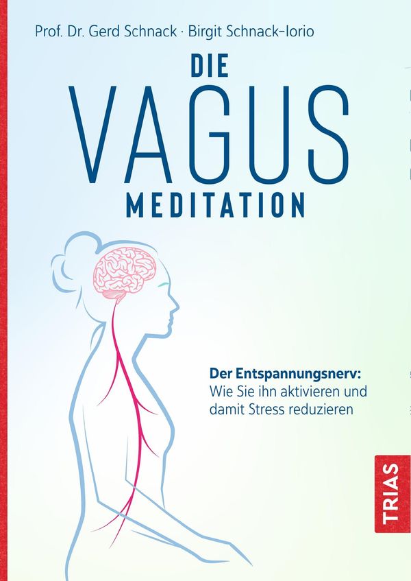 Die Vagus-Meditation - Gerd Schnack (Buch)