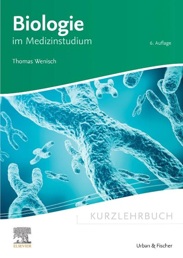 Kurzlehrbuch Biologie - Thomas Wenisch (Buch)