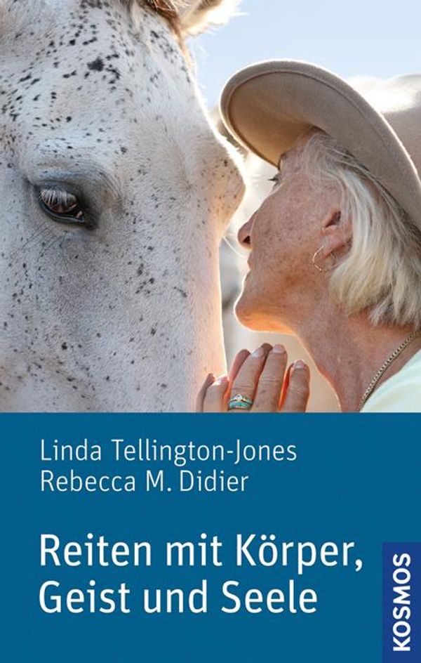 Reiten mit Körper, Geist und Seele - Linda Tellington-Jones (Buch)