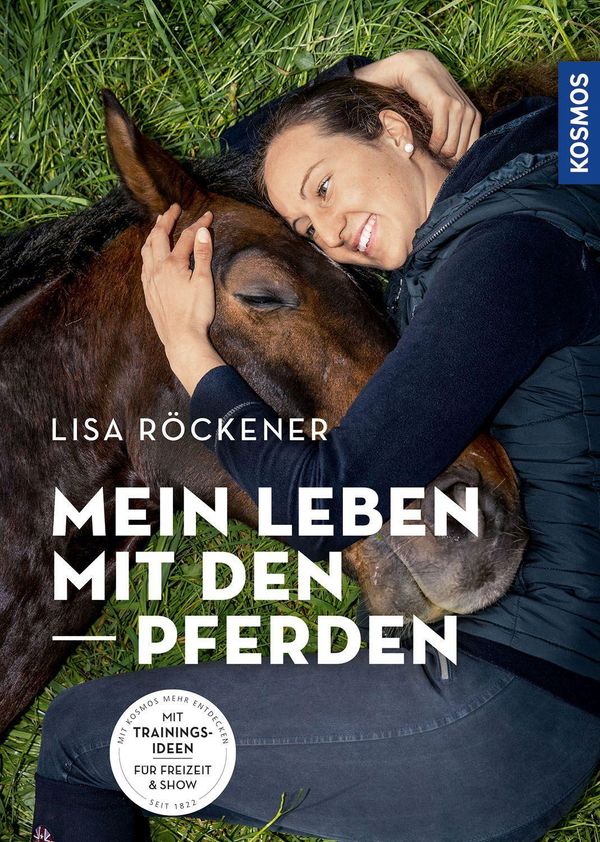 Mein Leben mit den Pferden - Lisa Röckener (Buch)