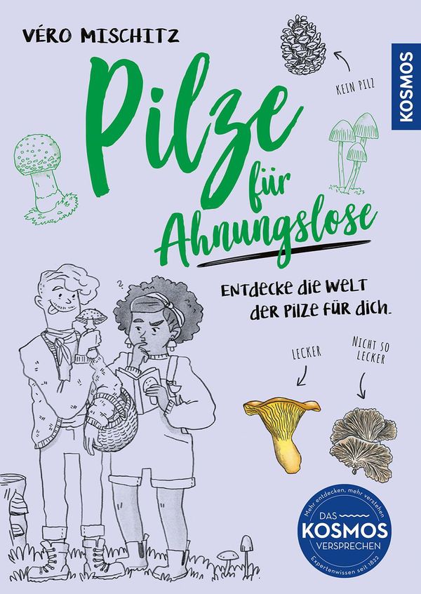 Pilze für Ahnungslose - Véro Mischitz (Veronika) (Buch)