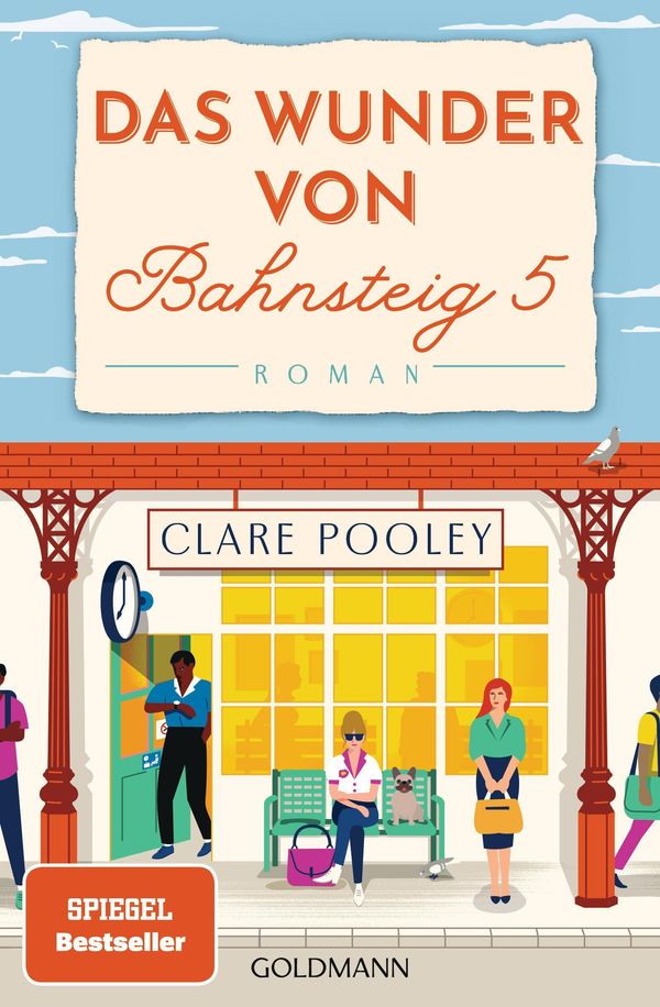 Das Wunder von Bahnsteig 5 - Clare Pooley (Buch)