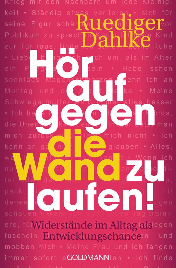 Hör auf gegen die Wand zu laufen! - Ruediger Dahlke (Buch)