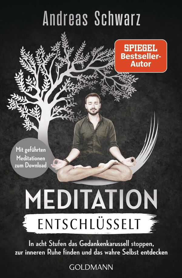 Meditation entschlüsselt - Andreas Schwarz (Buch)