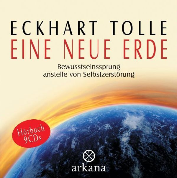 Eckhart Tolle: Eine neue Erde (9 CDs)