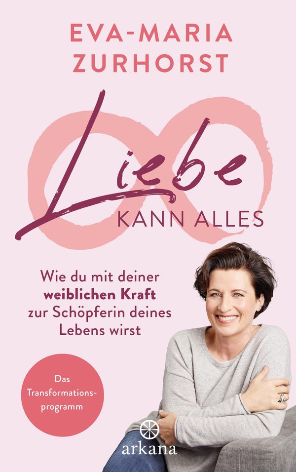 Liebe kann alles - Eva-Maria Zurhorst (Buch)