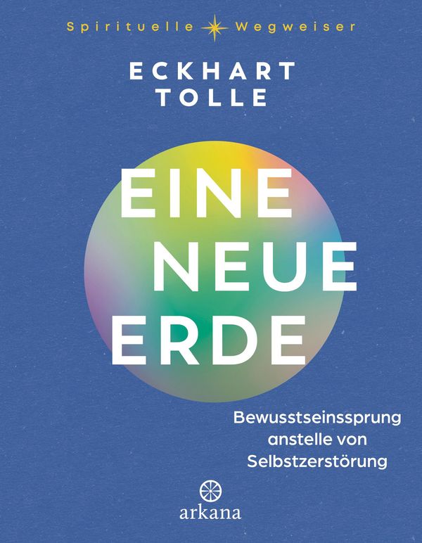 Eine neue Erde - Eckhart Tolle (Buch)