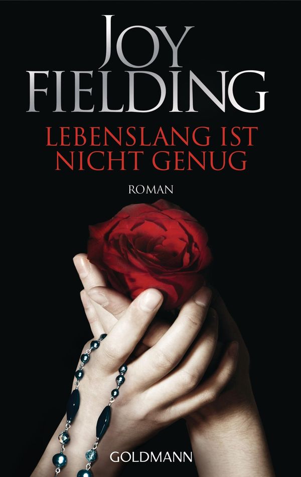 Lebenslang ist nicht genug - Joy Fielding (Buch)