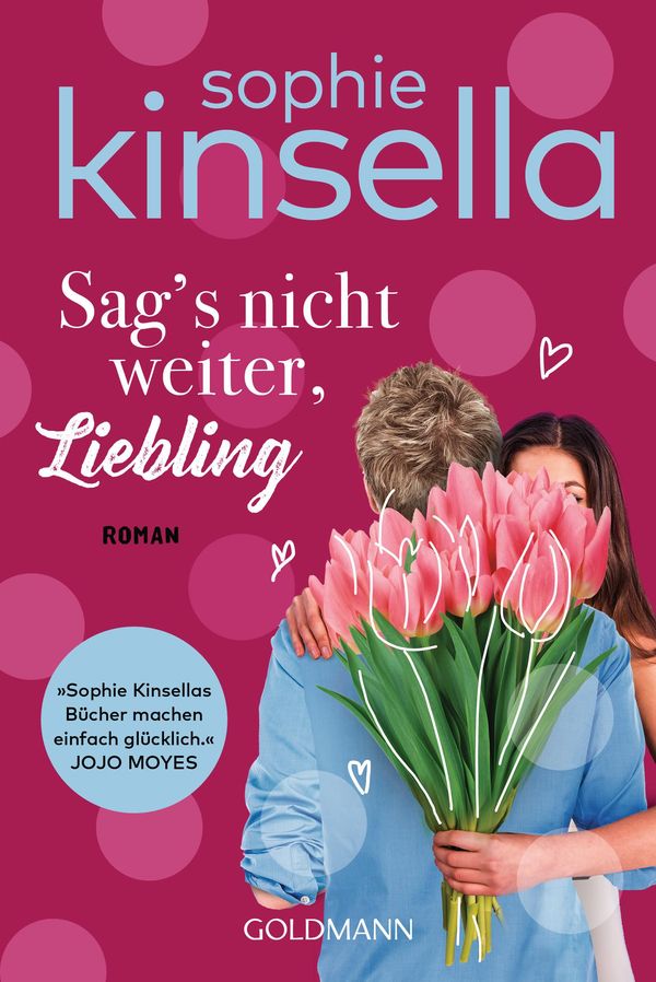 Sags nicht weiter, Liebling - Sophie Kinsella (Buch)