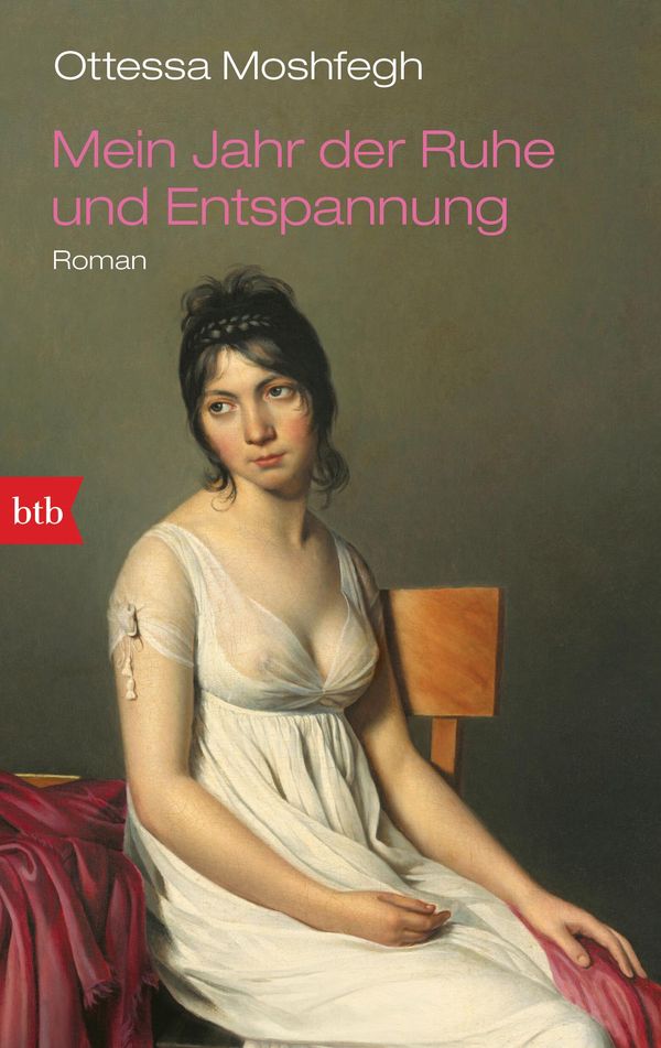 Mein Jahr der Ruhe und Entspannung - Ottessa Moshfegh (Buch)