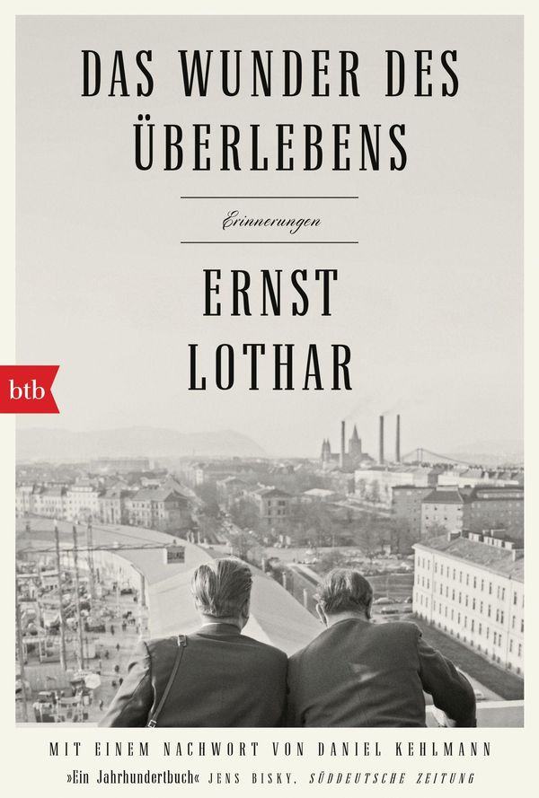 Das Wunder des Überlebens: Erinnerungen - Ernst Lothar (Buch)