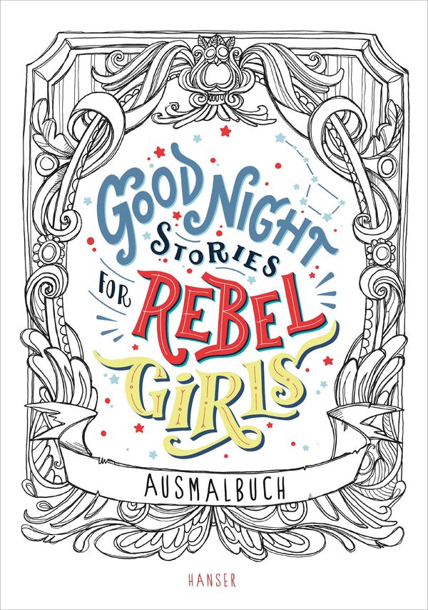 Good Night Stories for Rebel Girls - Ausmalbuch - Elena Favilli (Buch)
